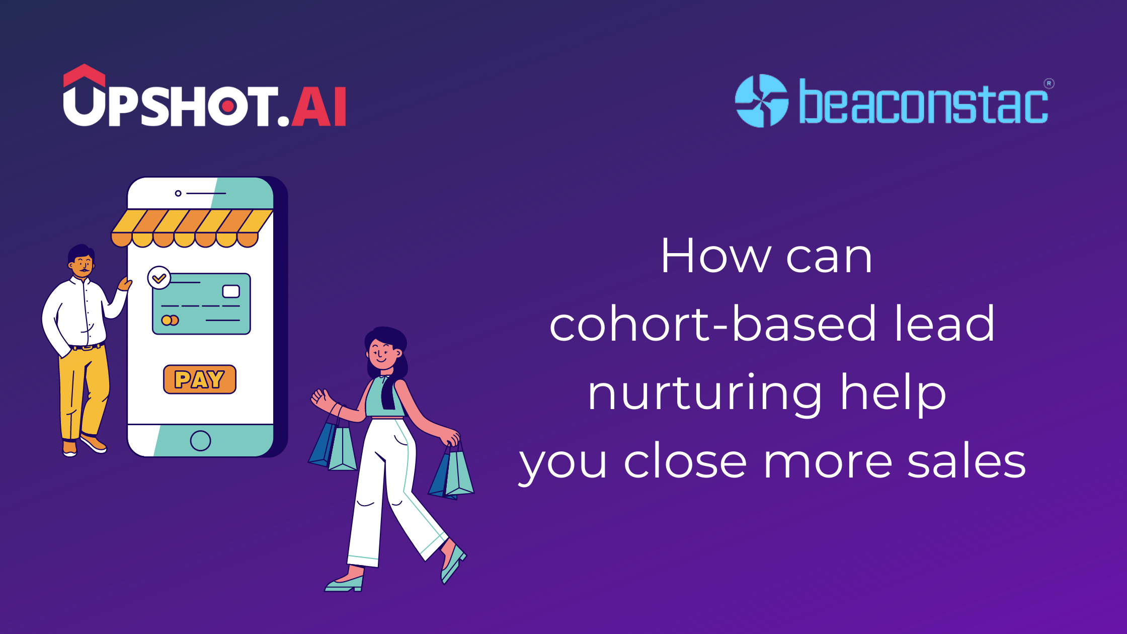 Cohort-based nurturing