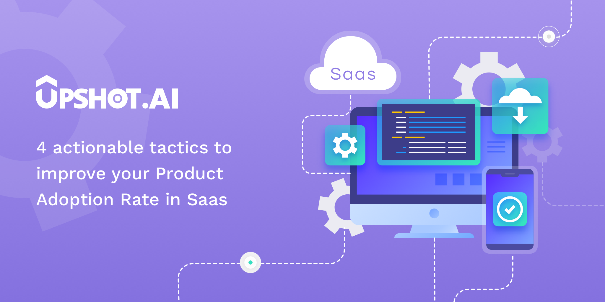 How to Track and Improve Your Product Adoption Rate in SaaS