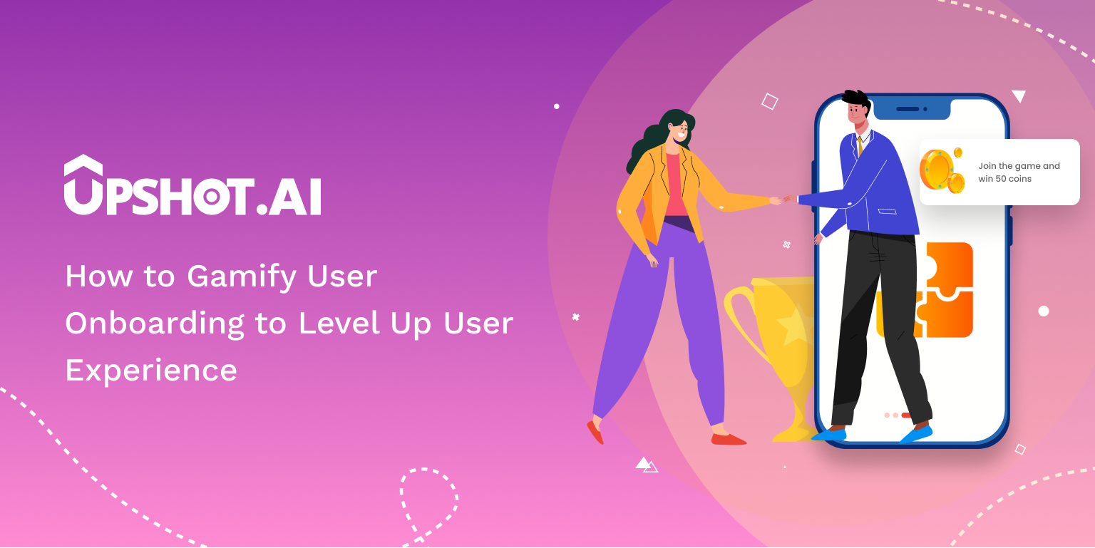 Gamify user onboarding