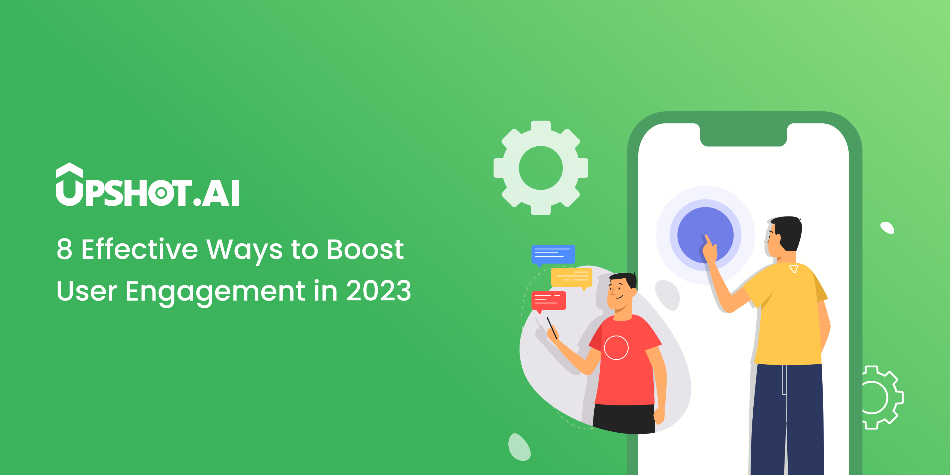 8 effective ways to boost user engagement in 2023