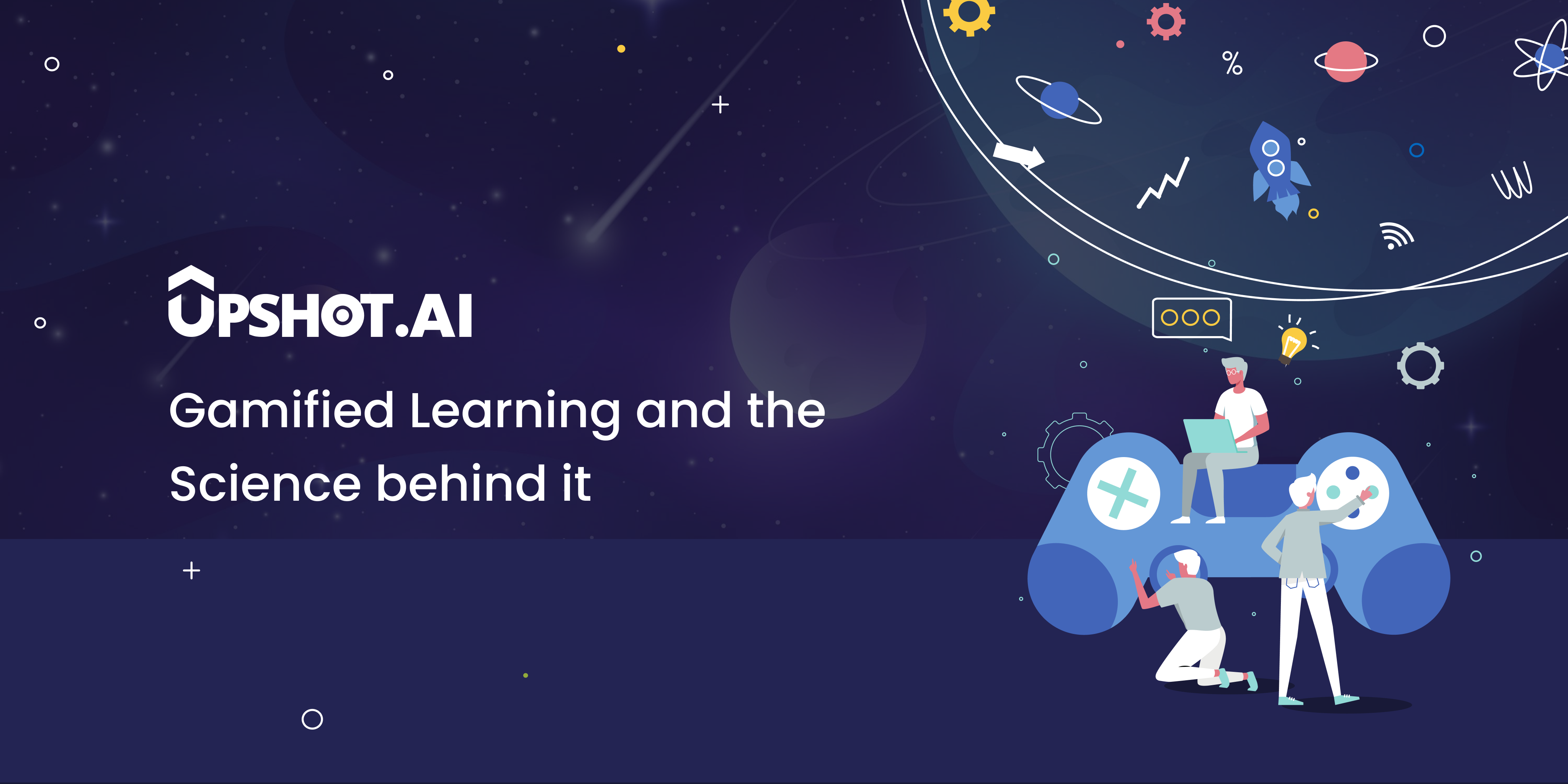 Guest Post: Gamified Learning and the Science behind it - Upshot.ai