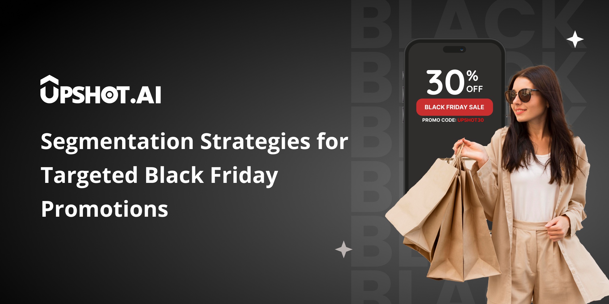 Segmentation Strategies for Targeted Black Friday Promotions