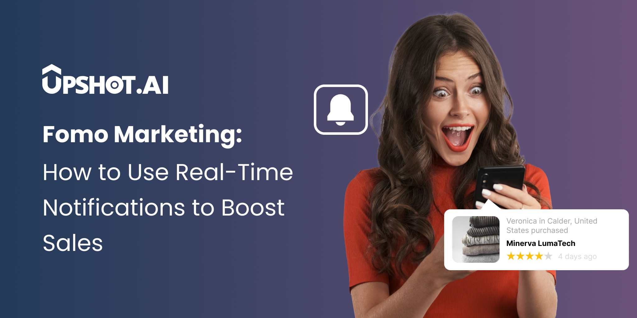 Fomo Marketing_ How to Use Real-Time Notifications to Boost Sales