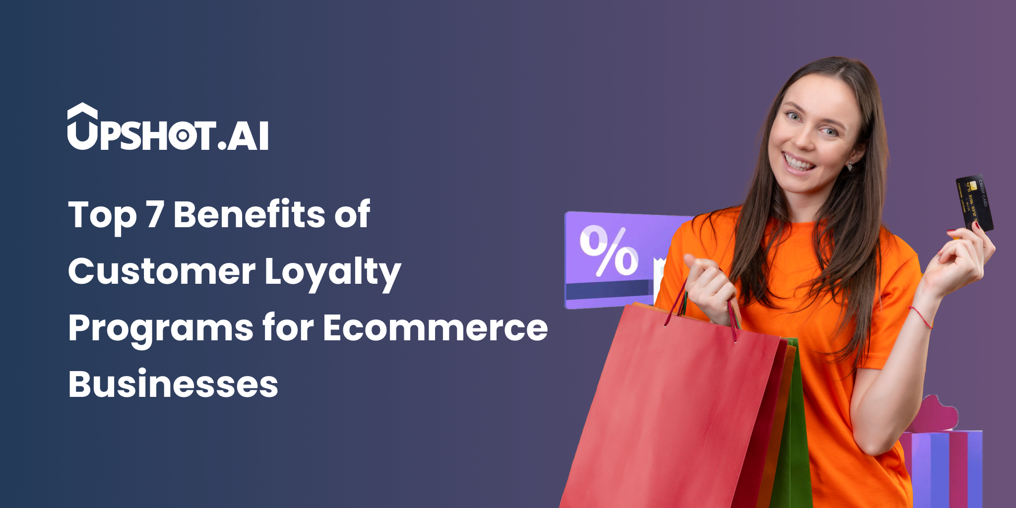 Top 7 Benefits of Customer Loyalty Programs for Ecommerce Businesses