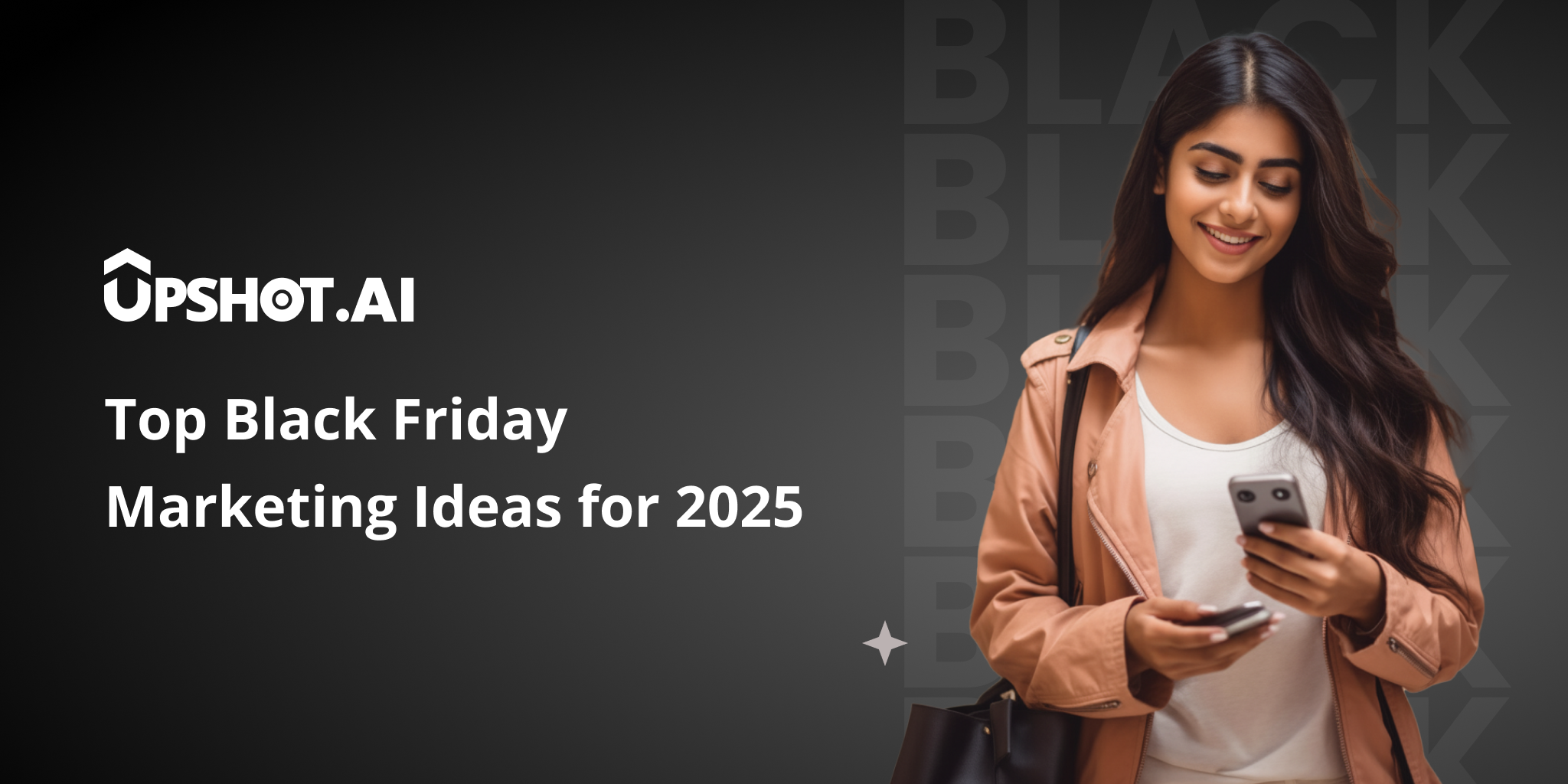 Top Black Friday Marketing Ideas for 2025